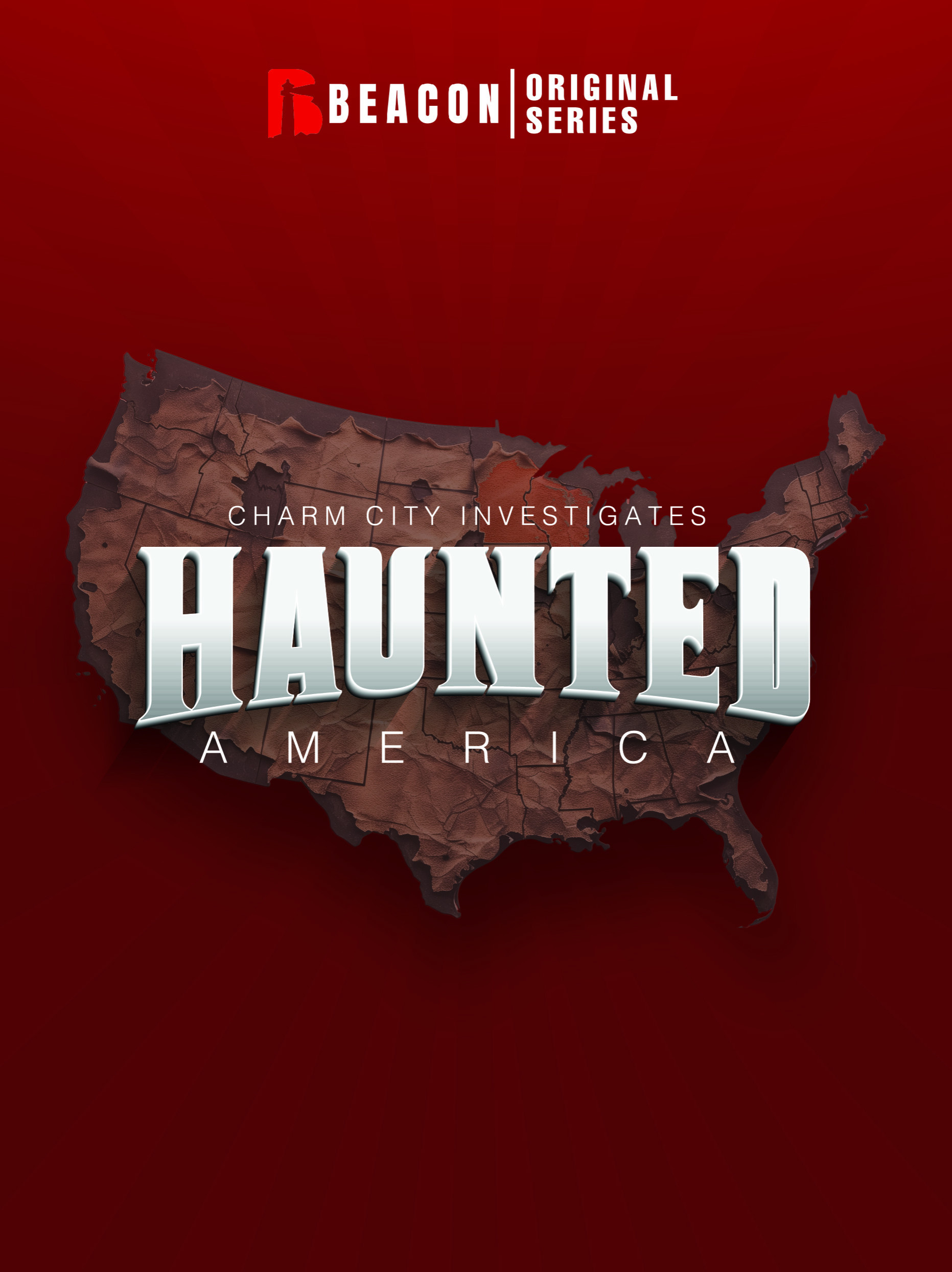 Charm City Investigates: Haunted America