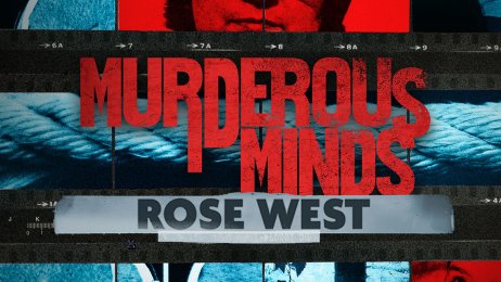 Murderous Minds: Rose West