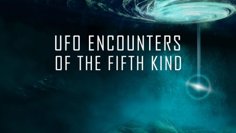 UFO: Encounters of the Fifth Kind